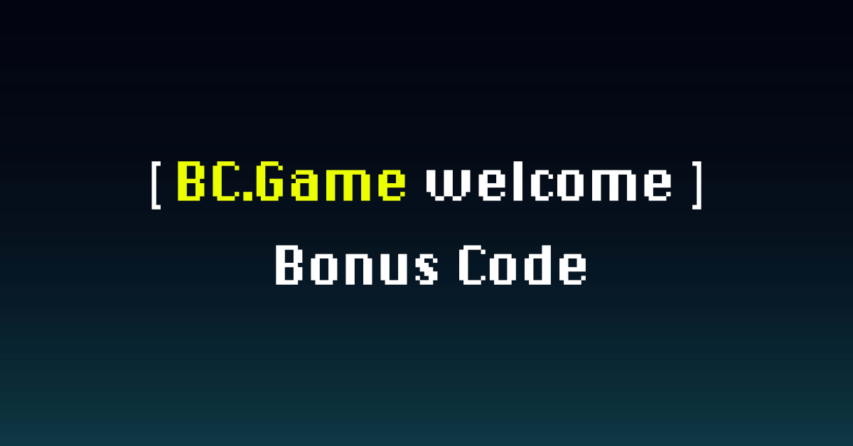 BC Game Welcome Bonus Code