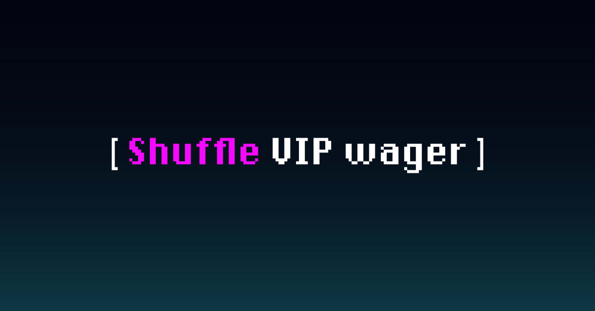 Shuffle VIP Wager Calculator: Find Out Exactly What It Takes to Rank Up