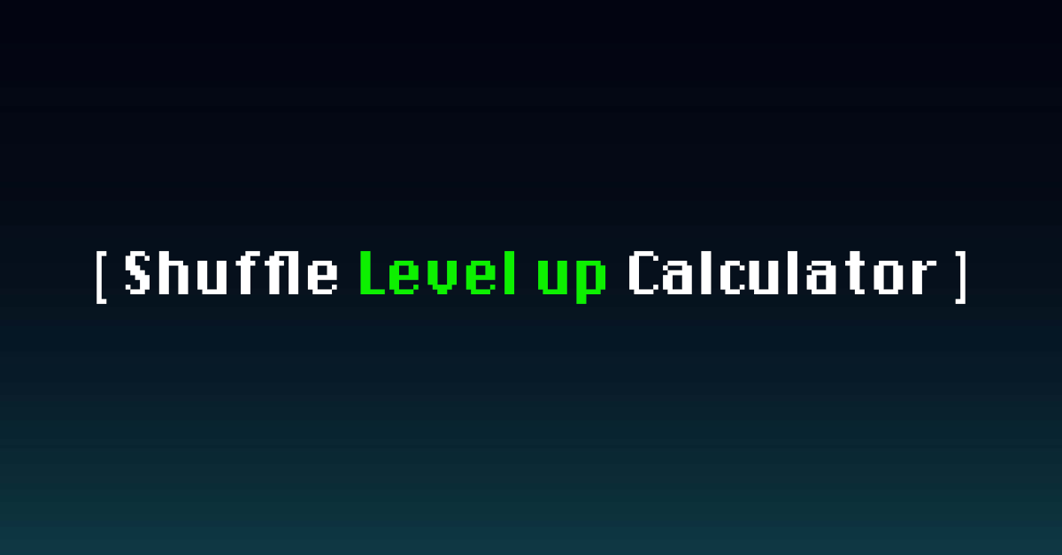 Shuffle Level Up Calculator: Your Rank-Up Bonus at Every Tier
