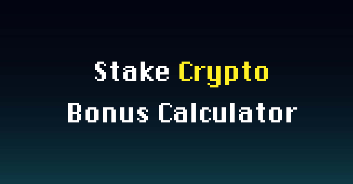 Stake Crypto Bonus Calculator: Estimate Your Bonus in Crypto